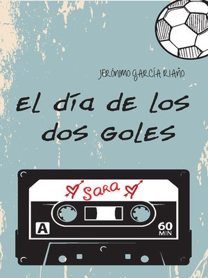 cover image of EL DÍA DE LOS DOS GOLES